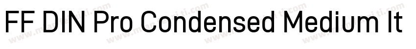 FF DIN Pro Condensed Medium Italic字体转换